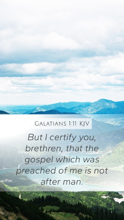 Galatians 1:11 Explained