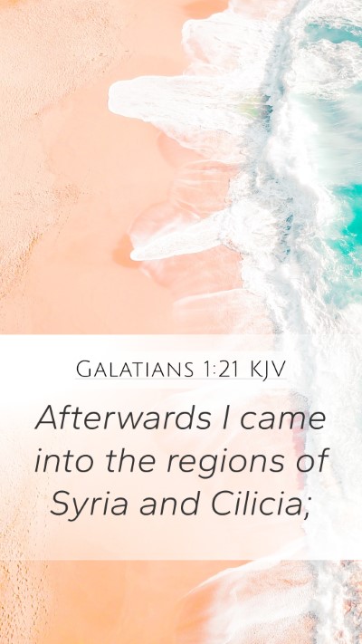 Galatians 1:21 Explained