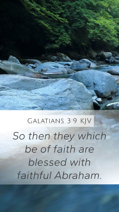 Galatians 3:9 Explained