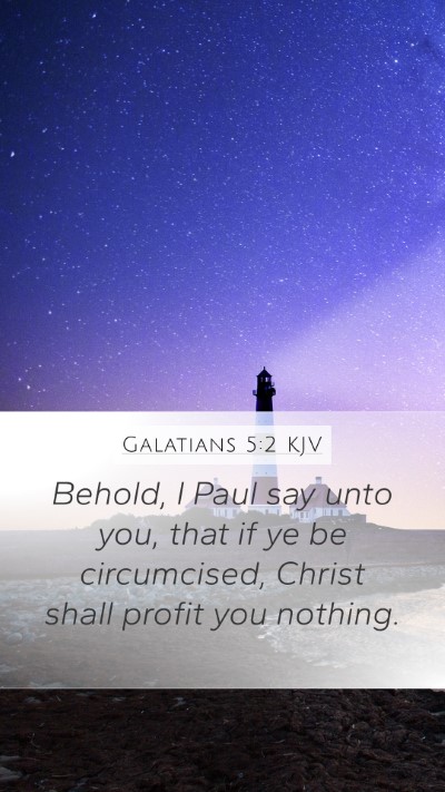 Galatians 5:2 Explained