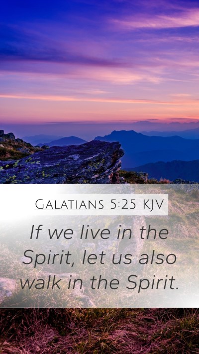 Galatians 5:25 Explained