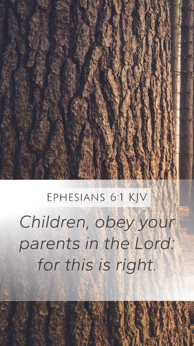 Ephesians 6:1 Explained