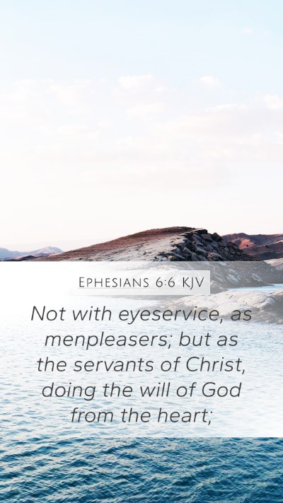 Ephesians 6:6 Explained