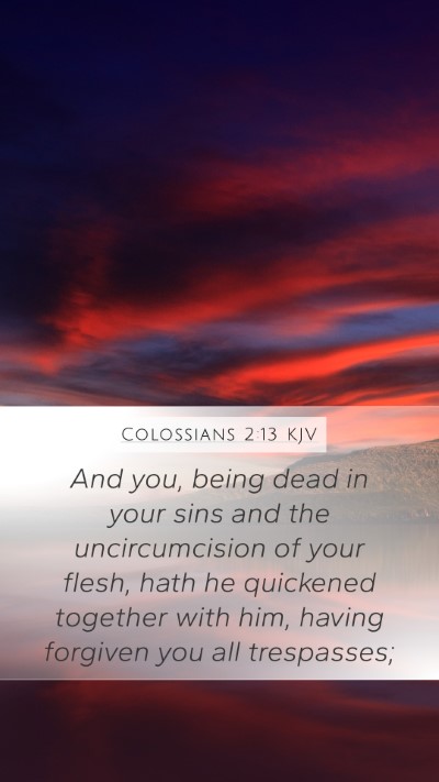 Colossians 2:13 Explained