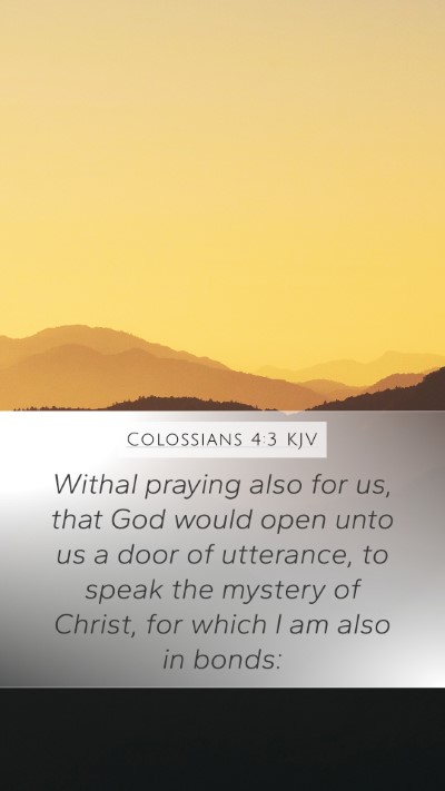 Colossians 4:3 Explained