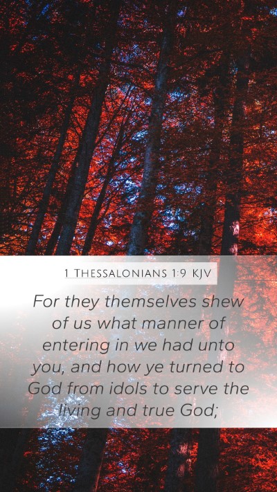 1 Thessalonians 1:9 Explained