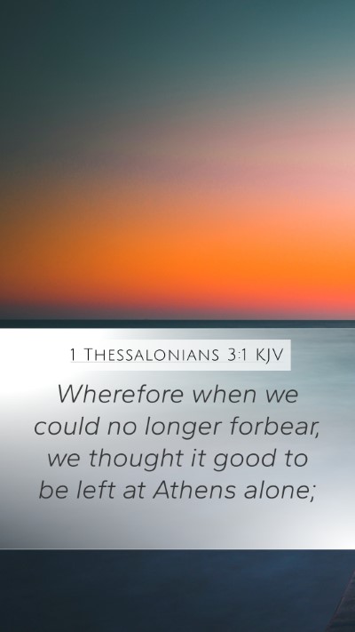 1 Thessalonians 3:1 Explained