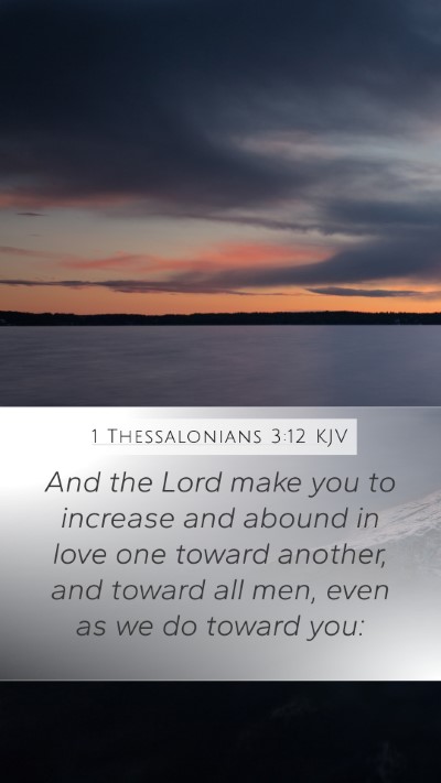 1 Thessalonians 3:12 Explained