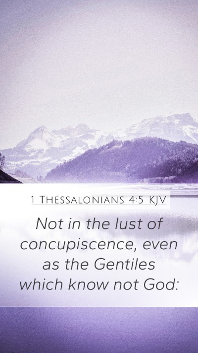 1 Thessalonians 4:5 Explained