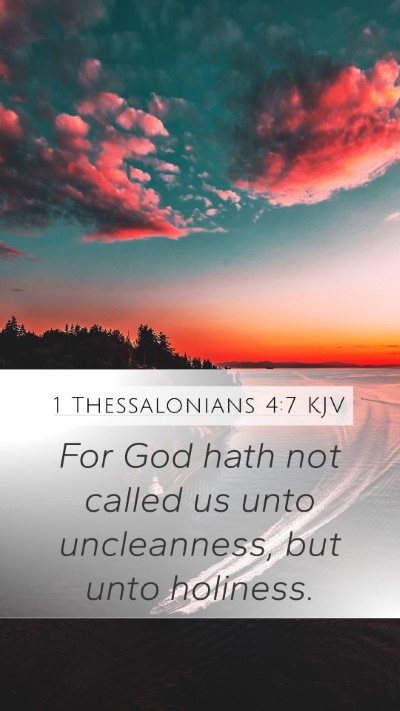 1 Thessalonians 4:7 Explained