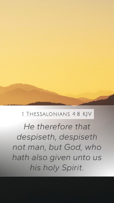 1 Thessalonians 4:8 Explained