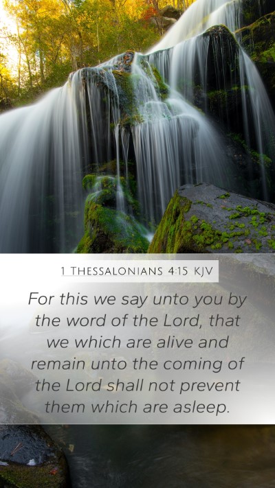 1 Thessalonians 4:15 Explained