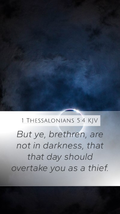 1 Thessalonians 5:4 Explained