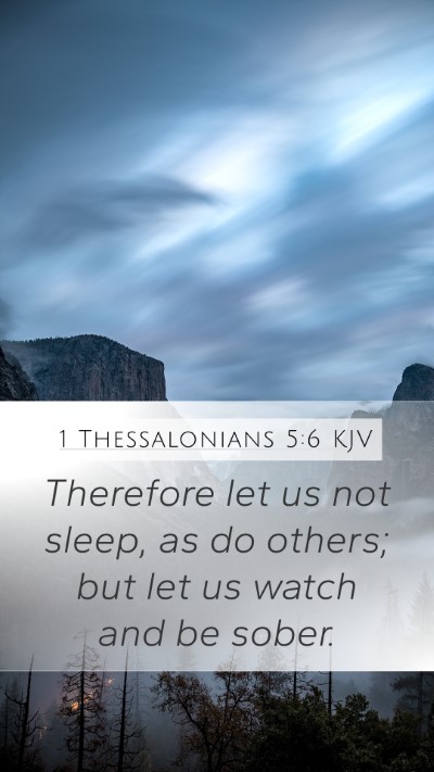 1 Thessalonians 5:6 Explained