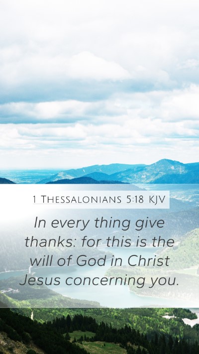 1 Thessalonians 5:18 Explained