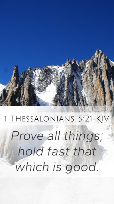 1 Thessalonians 5:21 Explained