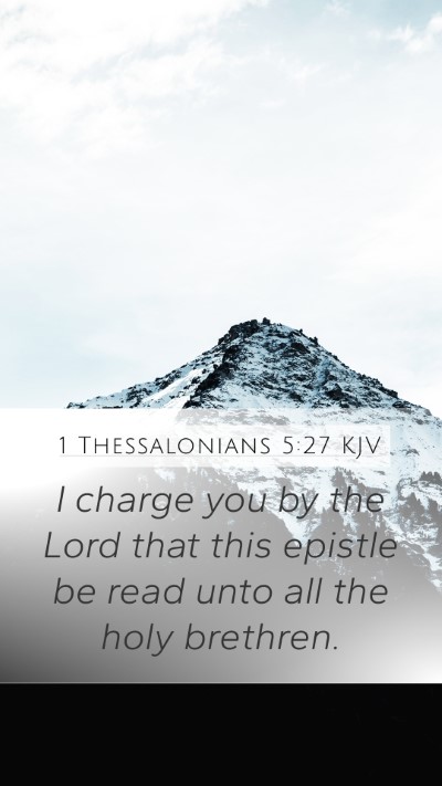 1 Thessalonians 5:27 Explained