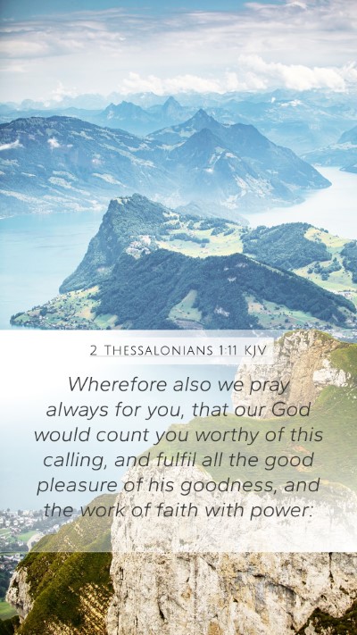 2 Thessalonians 1:11 Explained