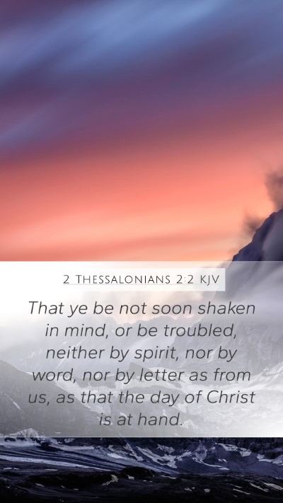 2 Thessalonians 2:2 Explained