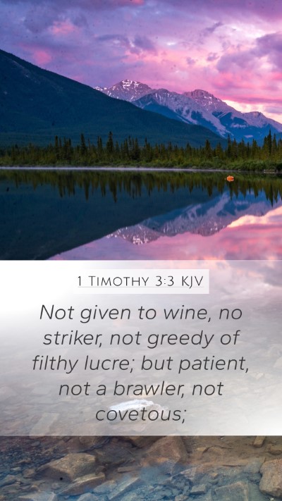 1 Timothy 3:3 Explained