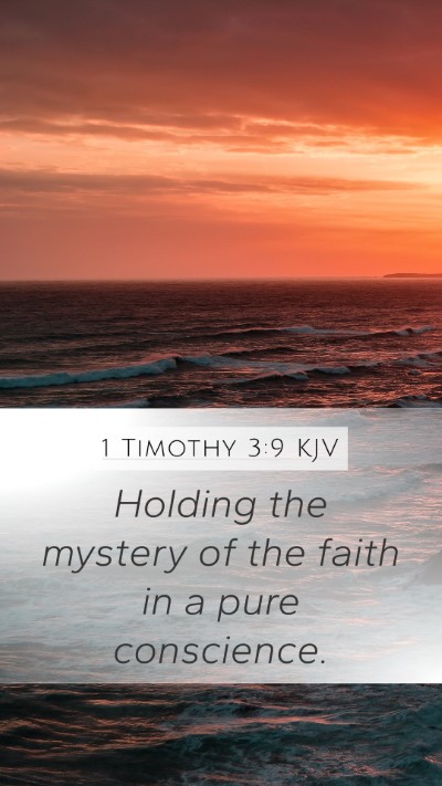 1 Timothy 3:9 Explained