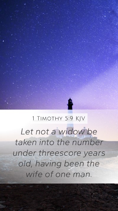 1 Timothy 5:9 Explained