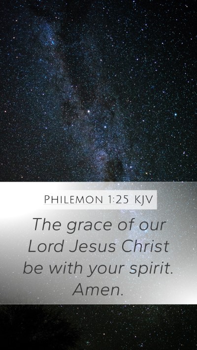 Philemon 1:25 Explained