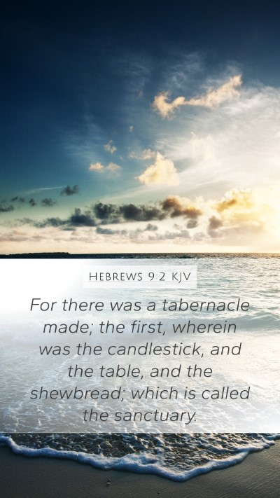 Hebrews 9:2 Explained