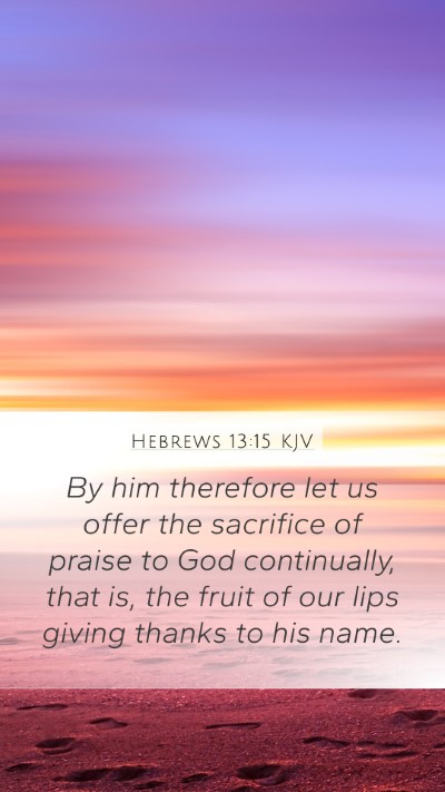 Hebrews 13:15 Explained