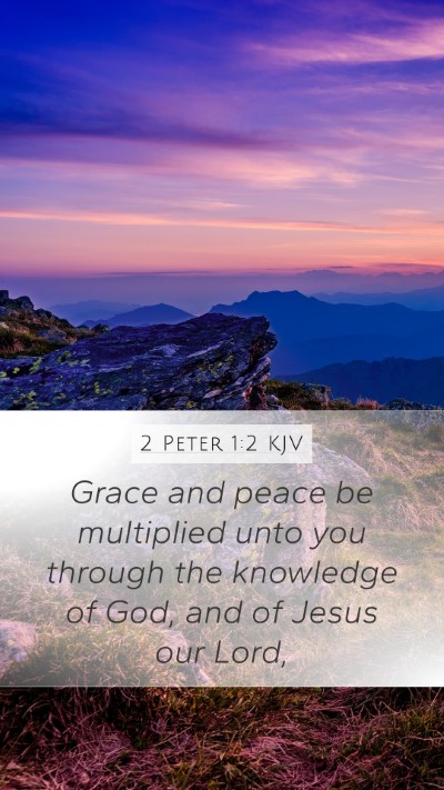 2 Peter 1:2 Explained