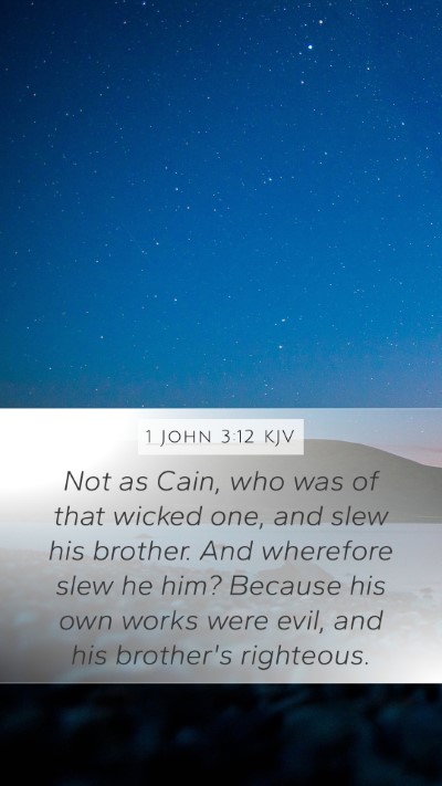 1 John 3:12 Explained