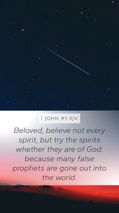 1 John 4:1 Explained